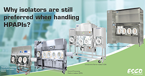Why isolators are still preferred when handling HPAPIs?